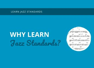 Why Learn Jazz Standards