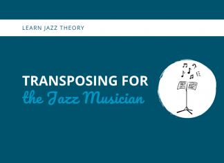 Transposing for the Jazz Musician