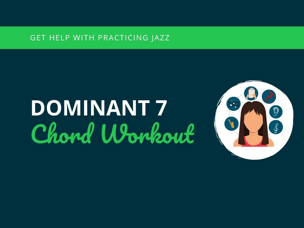 Dominant  Chord Workout