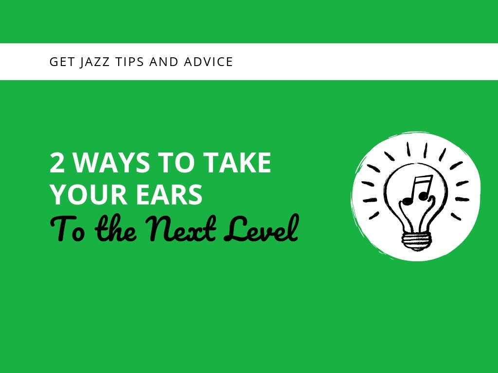  Ways To Take Your Ears To The Next Level