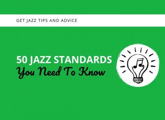 50 Jazz Standards You Need To Know
