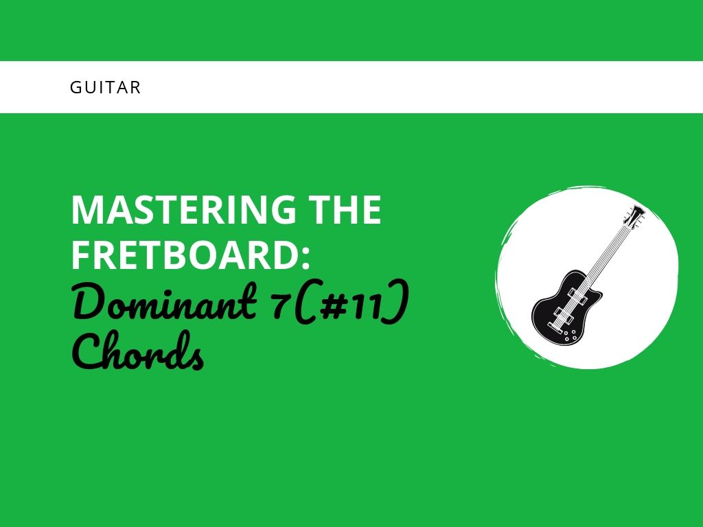 Mastering The Fretboard Dominant  Chords