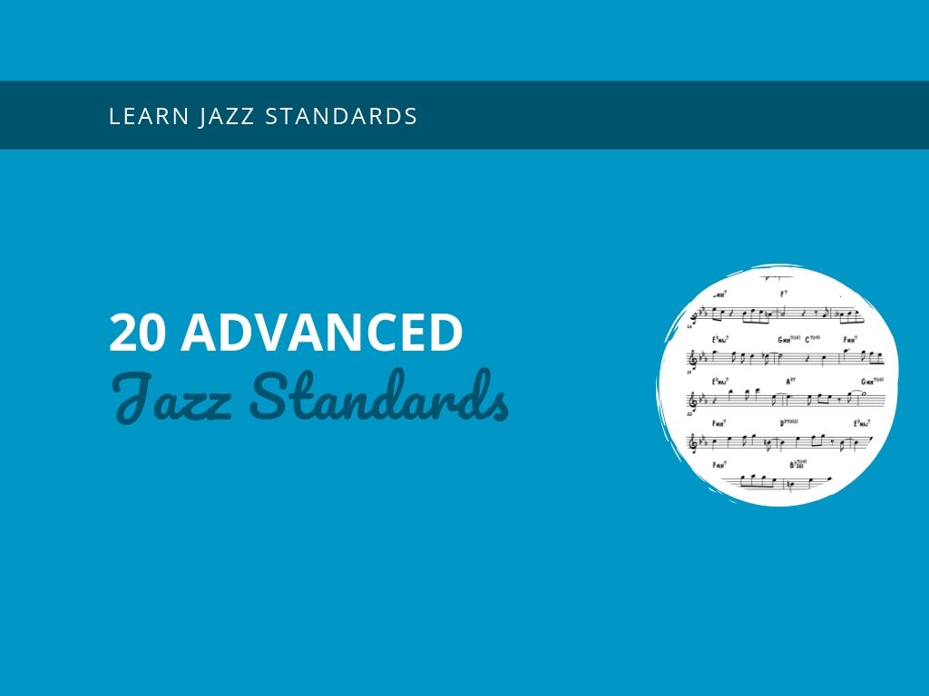  Advanced Jazz Standards