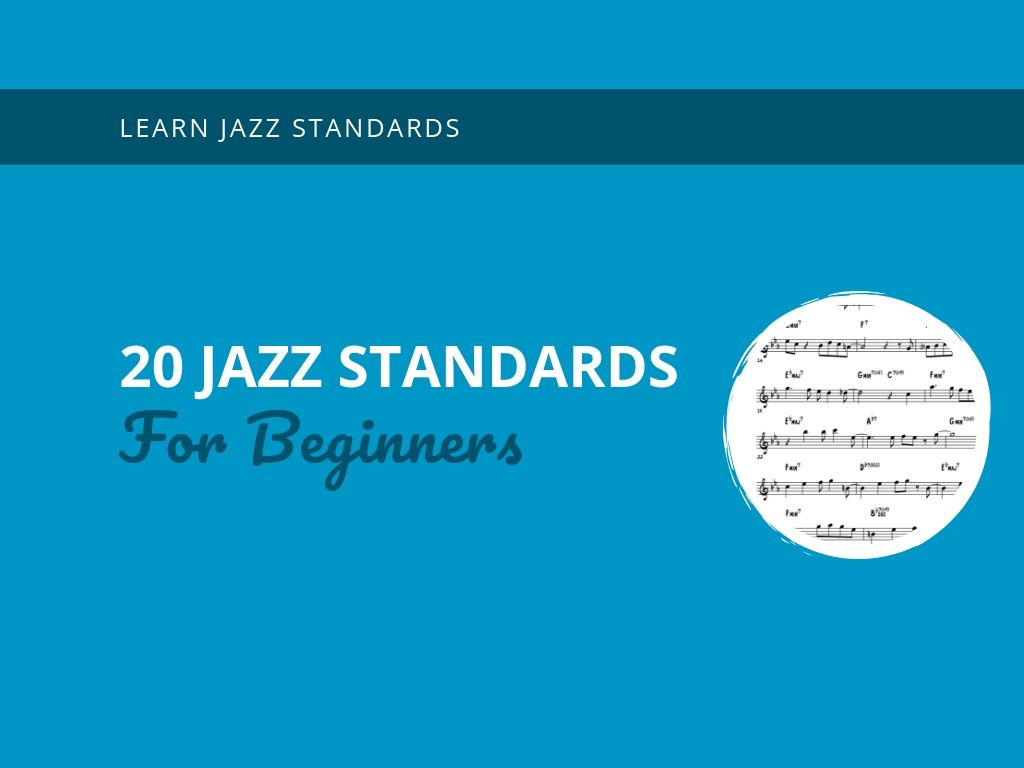 20 Easy Jazz Standards for Beginners