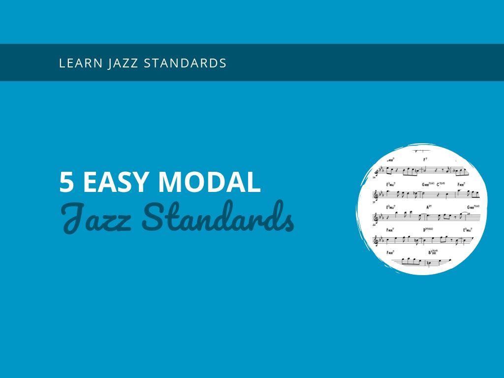 5 Easy Modal Jazz Standards Thumbnail