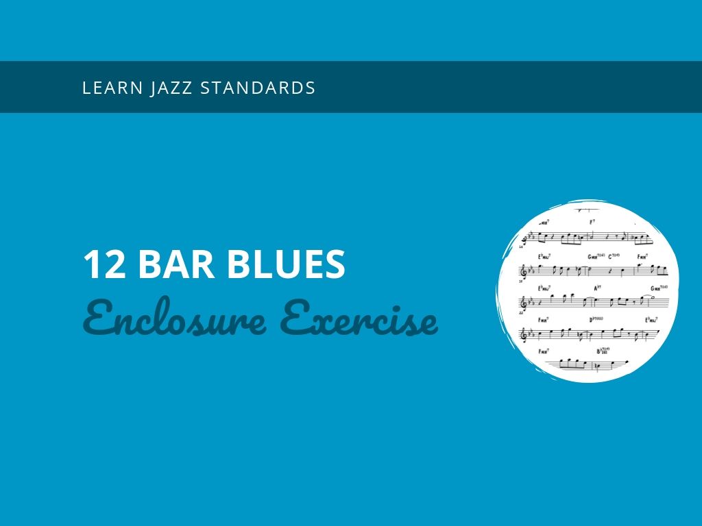  Bar Blues Enclosure Exercise