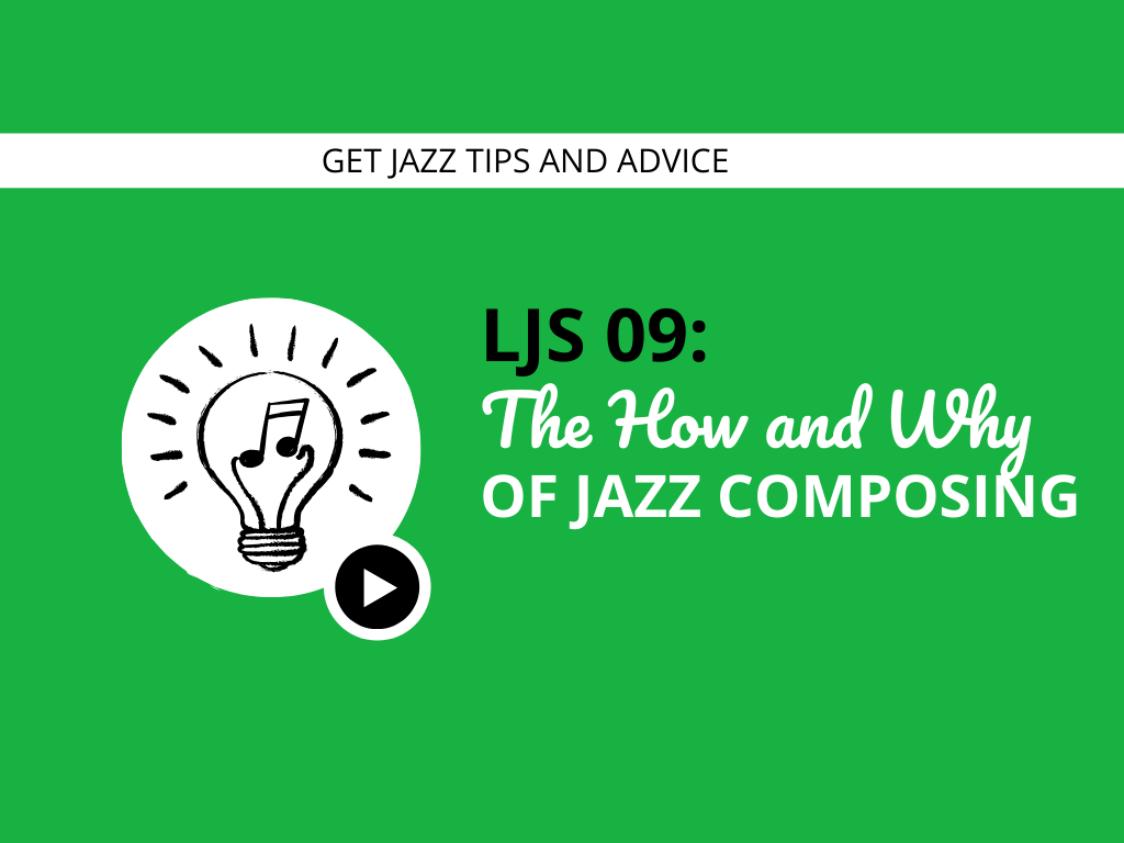 The How and Why of Jazz Composing