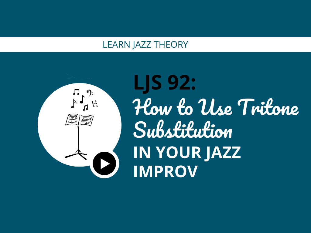 How to Use Tritone Substitution In Your Jazz Improv