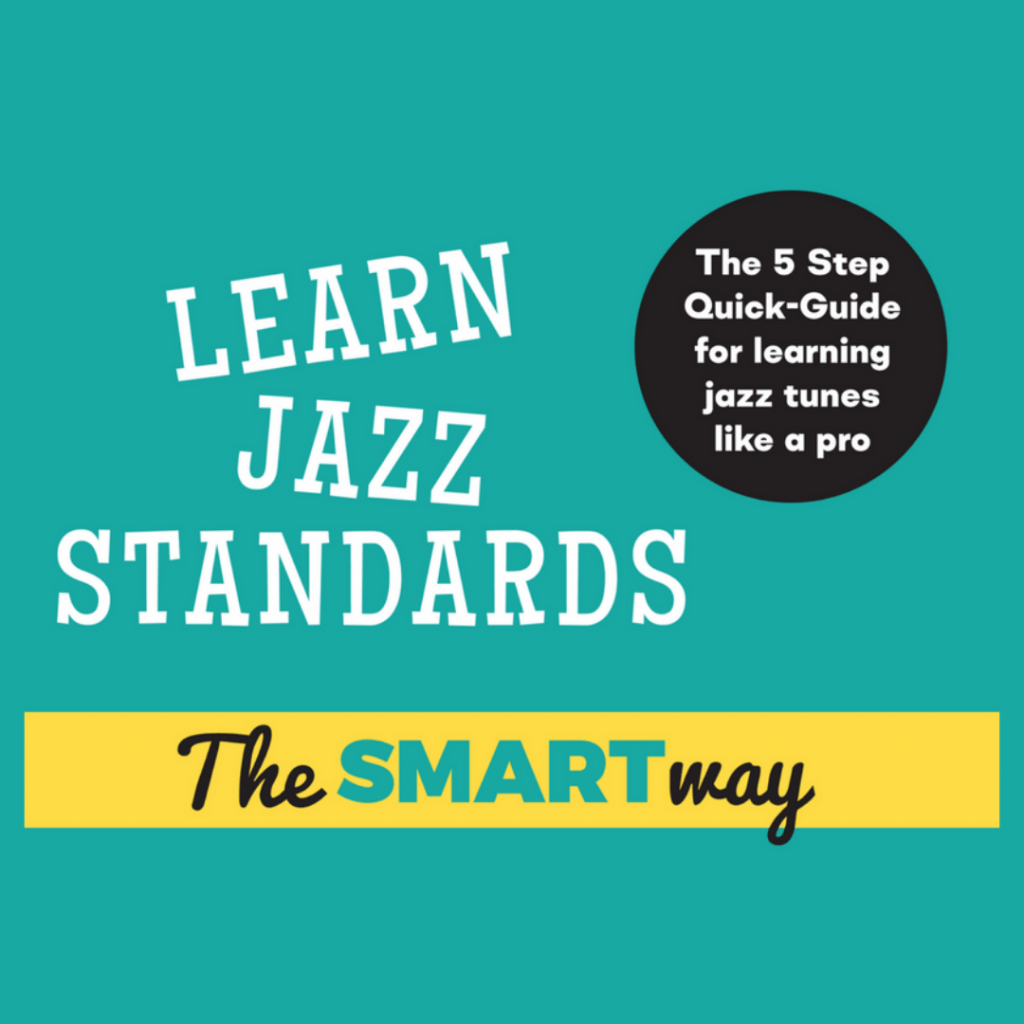 Learn Jazz Standards the Smart Way