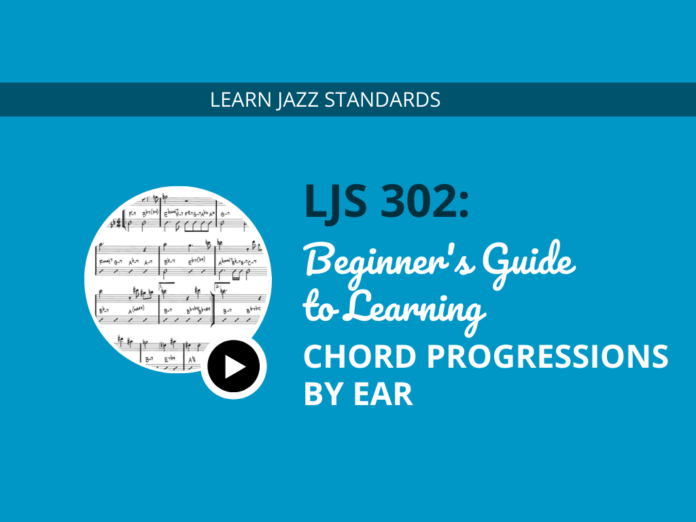 Beginner's Guide to Learning Chord Progressions By Ear
